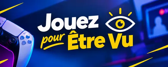 Jouez-pour-Être-Vu Jouez pour Être Vu